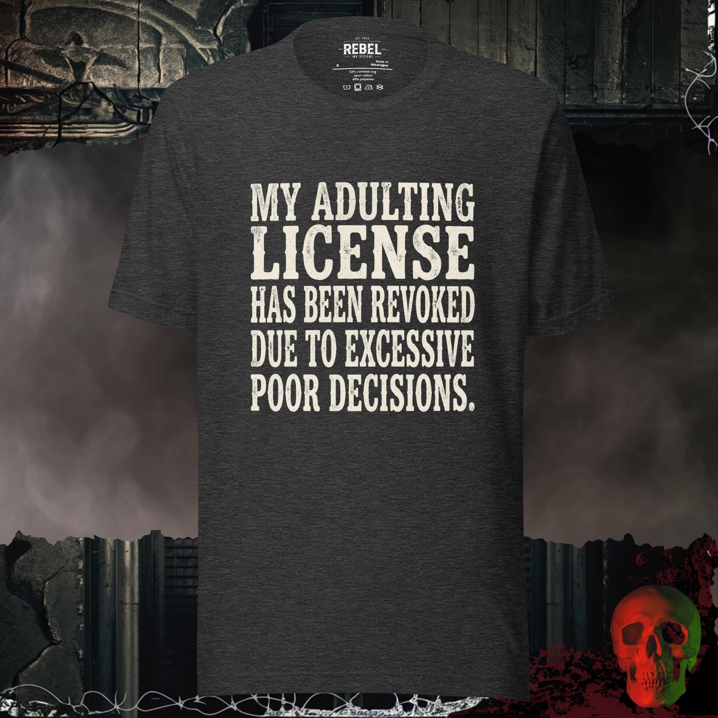 T-Shirt Dark Grey Heather / S Adulting License Revoked Tee