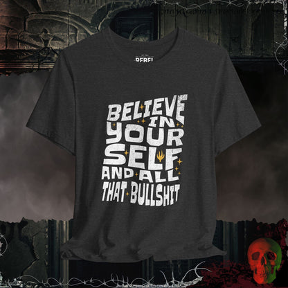 T-Shirt Dark Grey Heather / S Believe In Yourself Tee