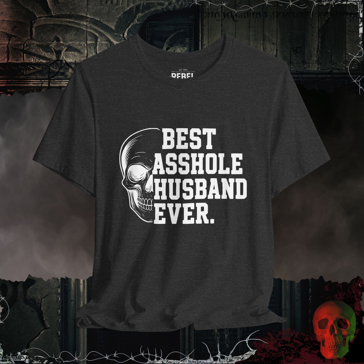 T-Shirt Dark Grey Heather / S Best A-hole Husband Ever Tee