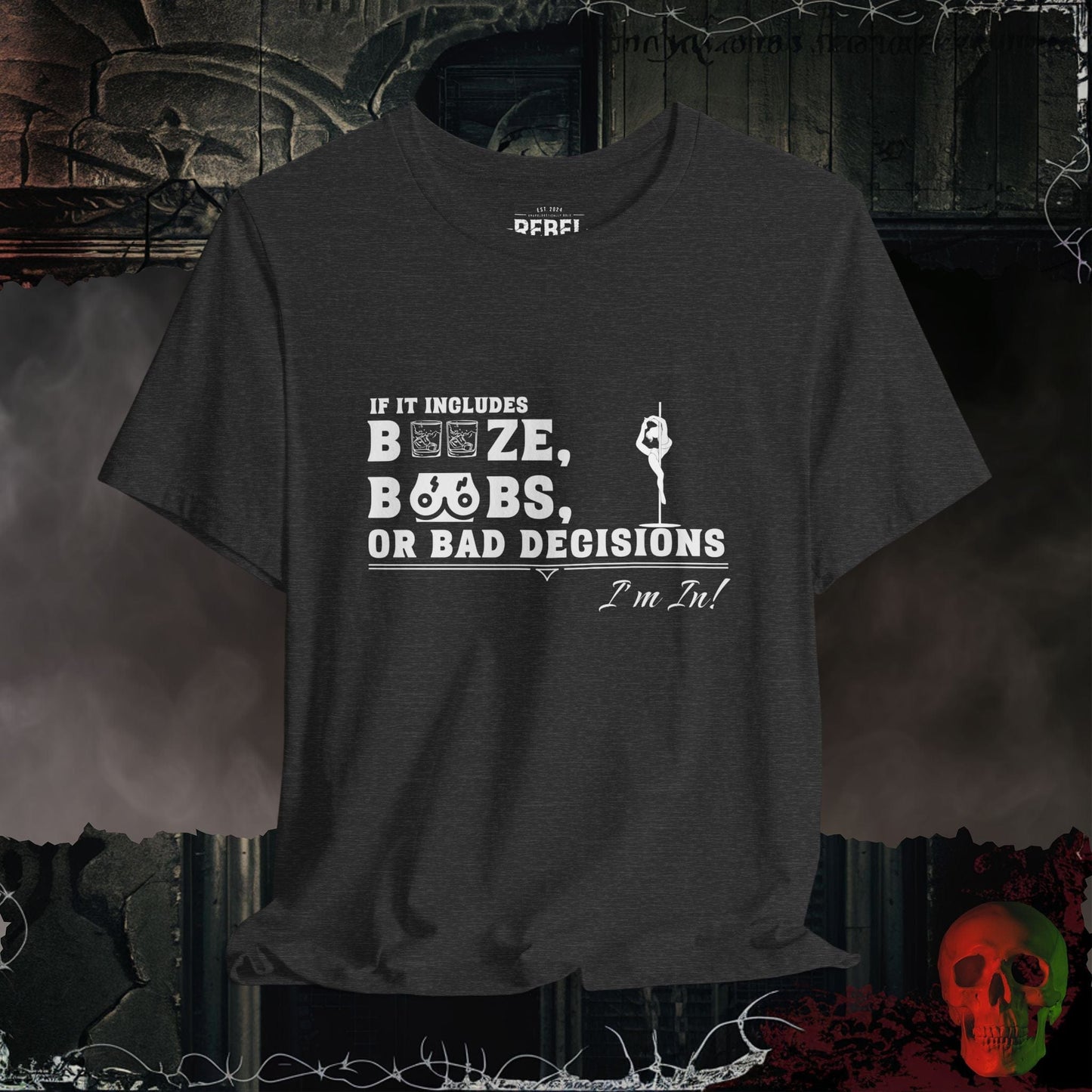 T-Shirt Dark Grey Heather / S Booze, Boobs, & Bad Decisions T-Shirt