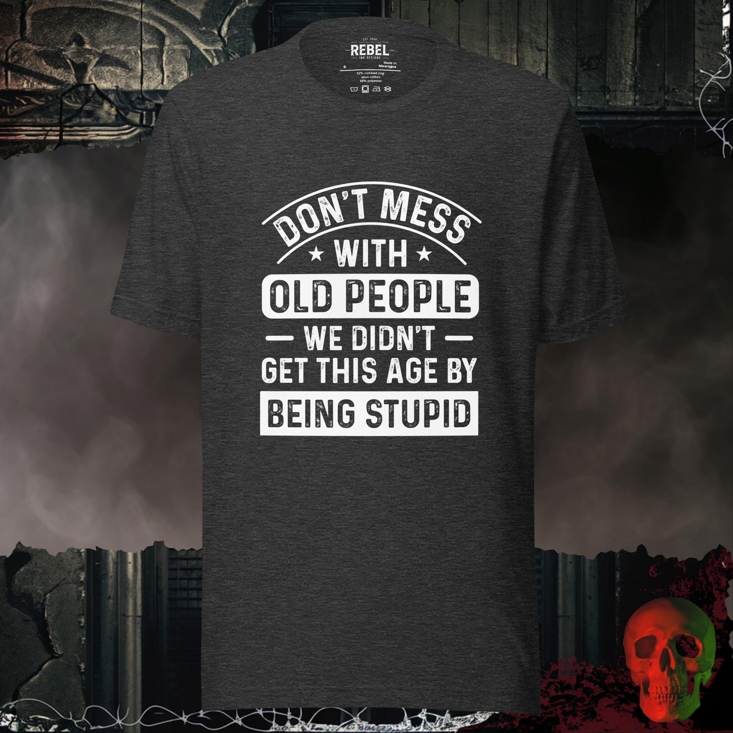 T-Shirt Dark Grey Heather / S Don't Mess With Old People Tee
