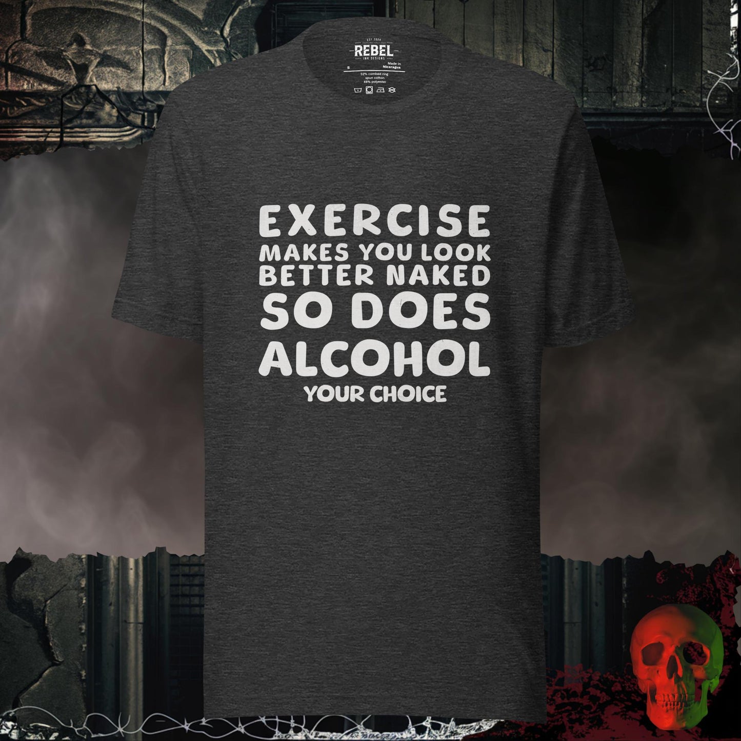 T-Shirt Dark Grey Heather / S Exercise or Alcohol Tee