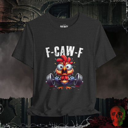 T-Shirt Dark Grey Heather / S F-Caw-F Tee