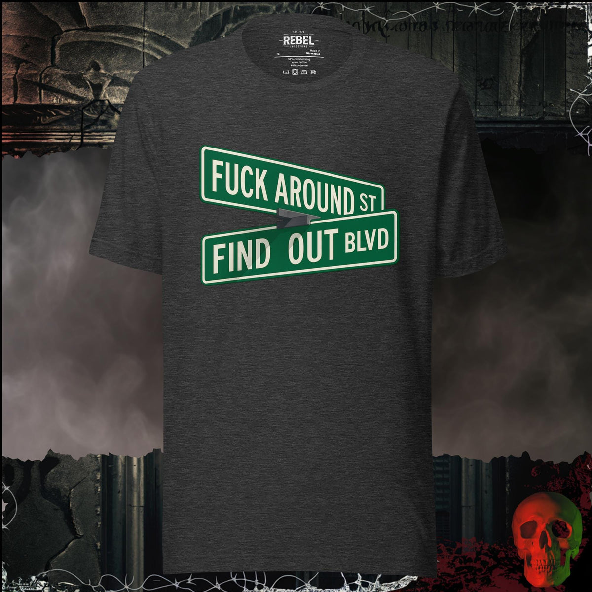 T-Shirt Dark Grey Heather / S F*ck Around and Find Out Graphic Tee | Rebel Ink Designs