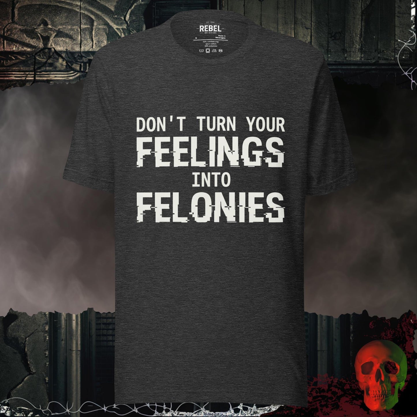 T-Shirt Dark Grey Heather / S Feelings into Felonies Tee