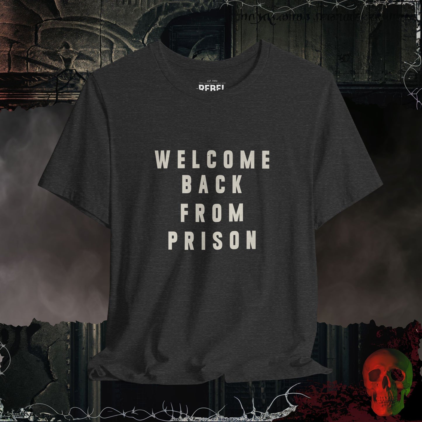 T-Shirt Dark Grey Heather / S Fresh Outta Prison Tee
