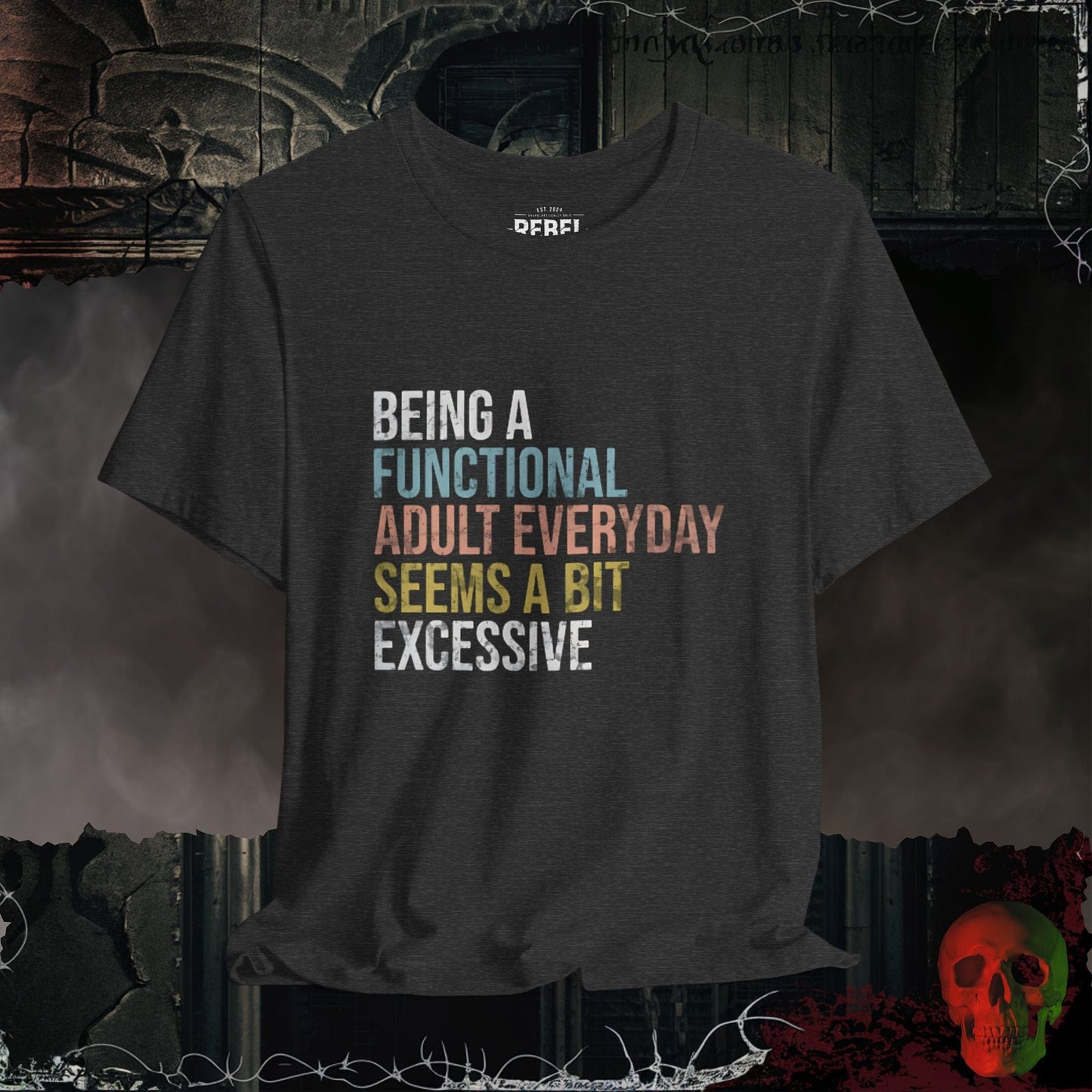 T-Shirt Dark Grey Heather / S Functional Adulting Tee