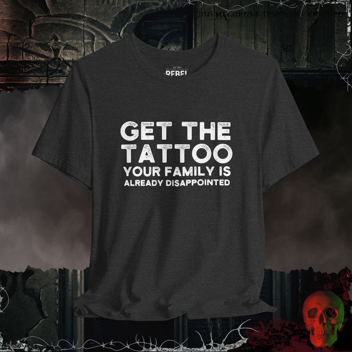 T-Shirt Dark Grey Heather / S Get the Tattoo