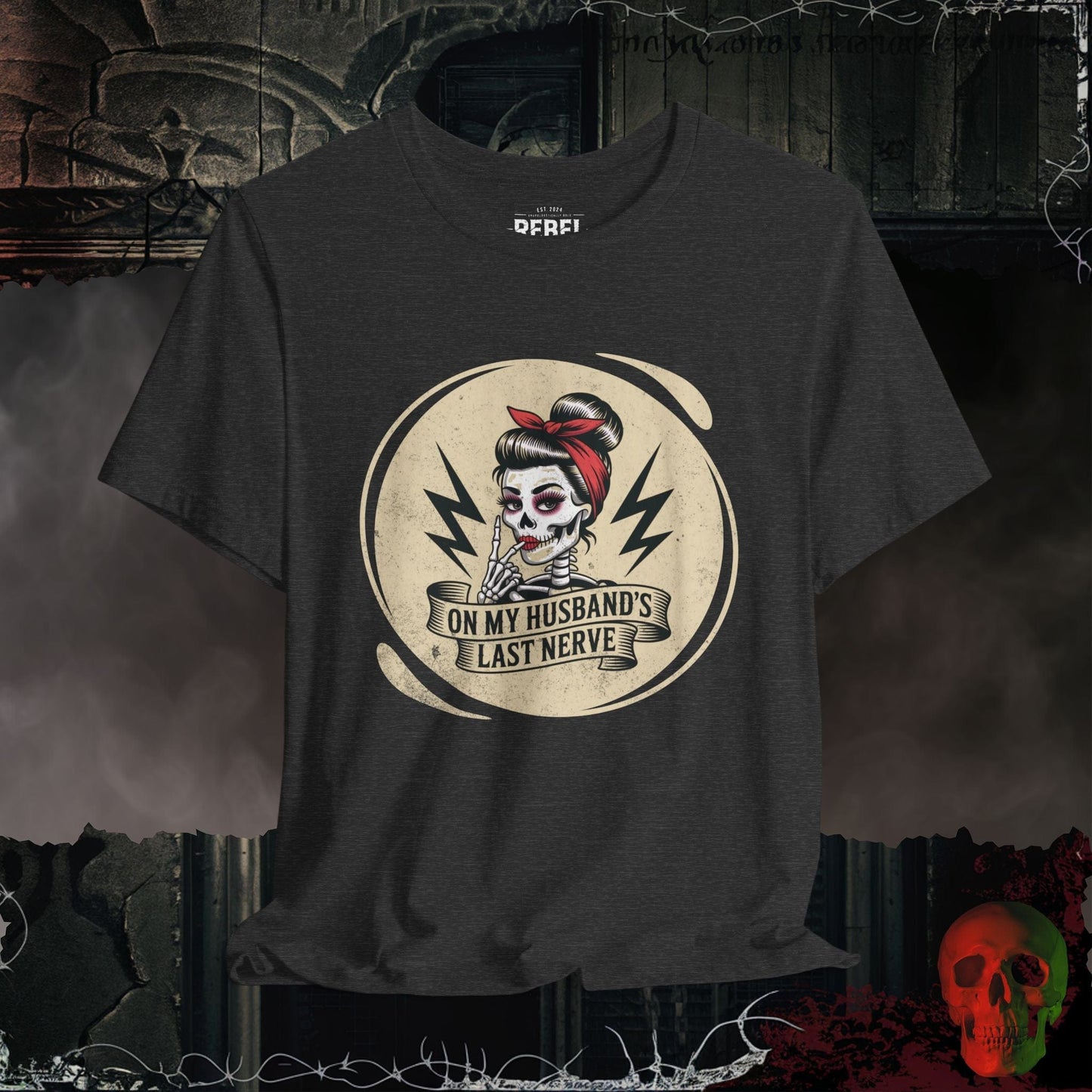 T-Shirt Dark Grey Heather / S His Last Nerve T-Shirt