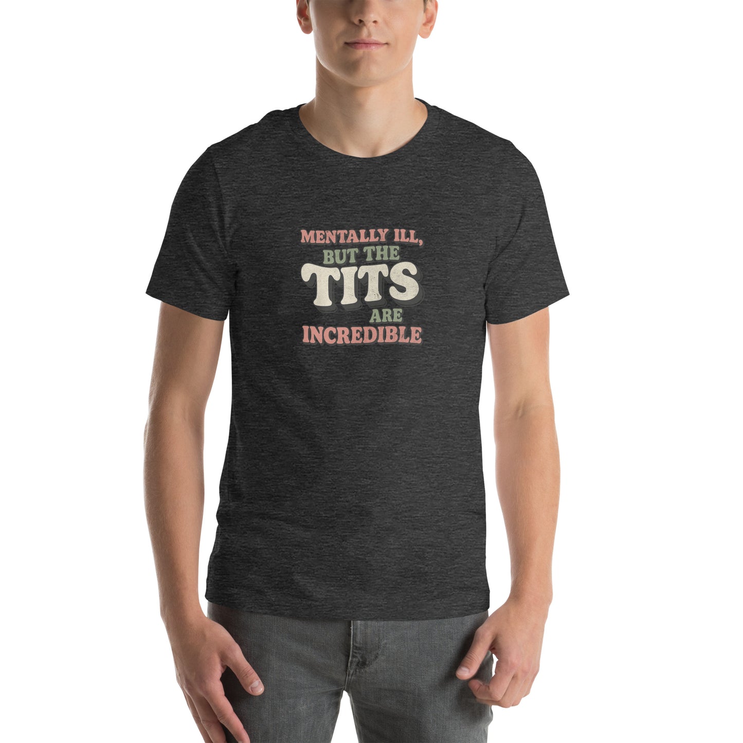 T-Shirt Dark Grey Heather / S Hot Mess, Great Tits Tee