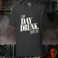 T-Shirt Dark Grey Heather / S I Am Day Drunk, Good Sir Graphic Tee | Rebel Ink Designs