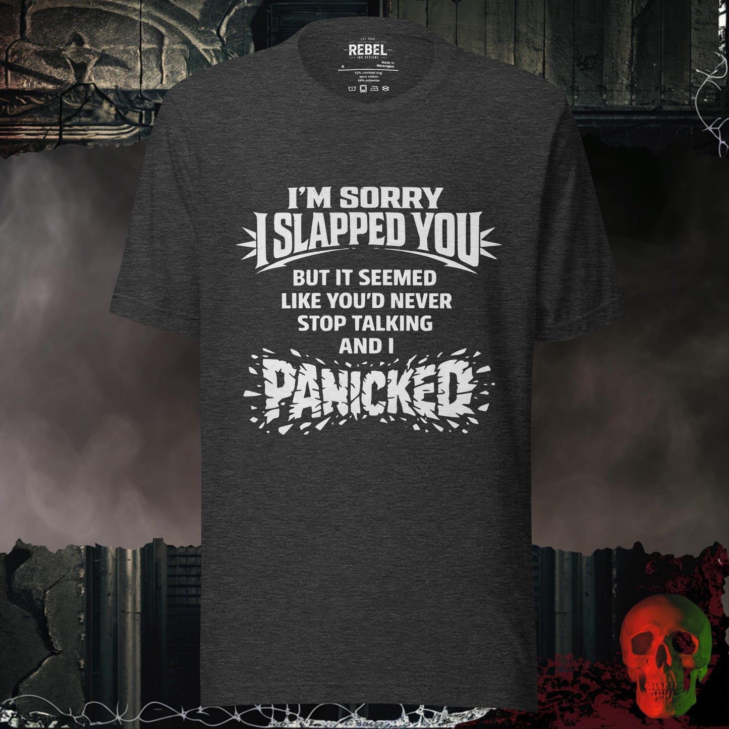 T-Shirt Dark Grey Heather / S I am Sorry I Slapped You Tee