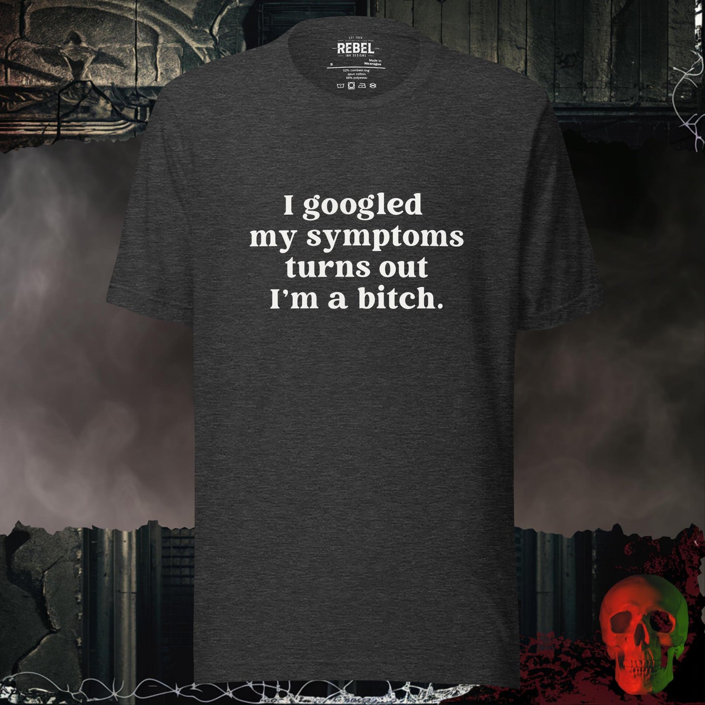 T-Shirt Dark Grey Heather / S I Googled My Symptoms Tee