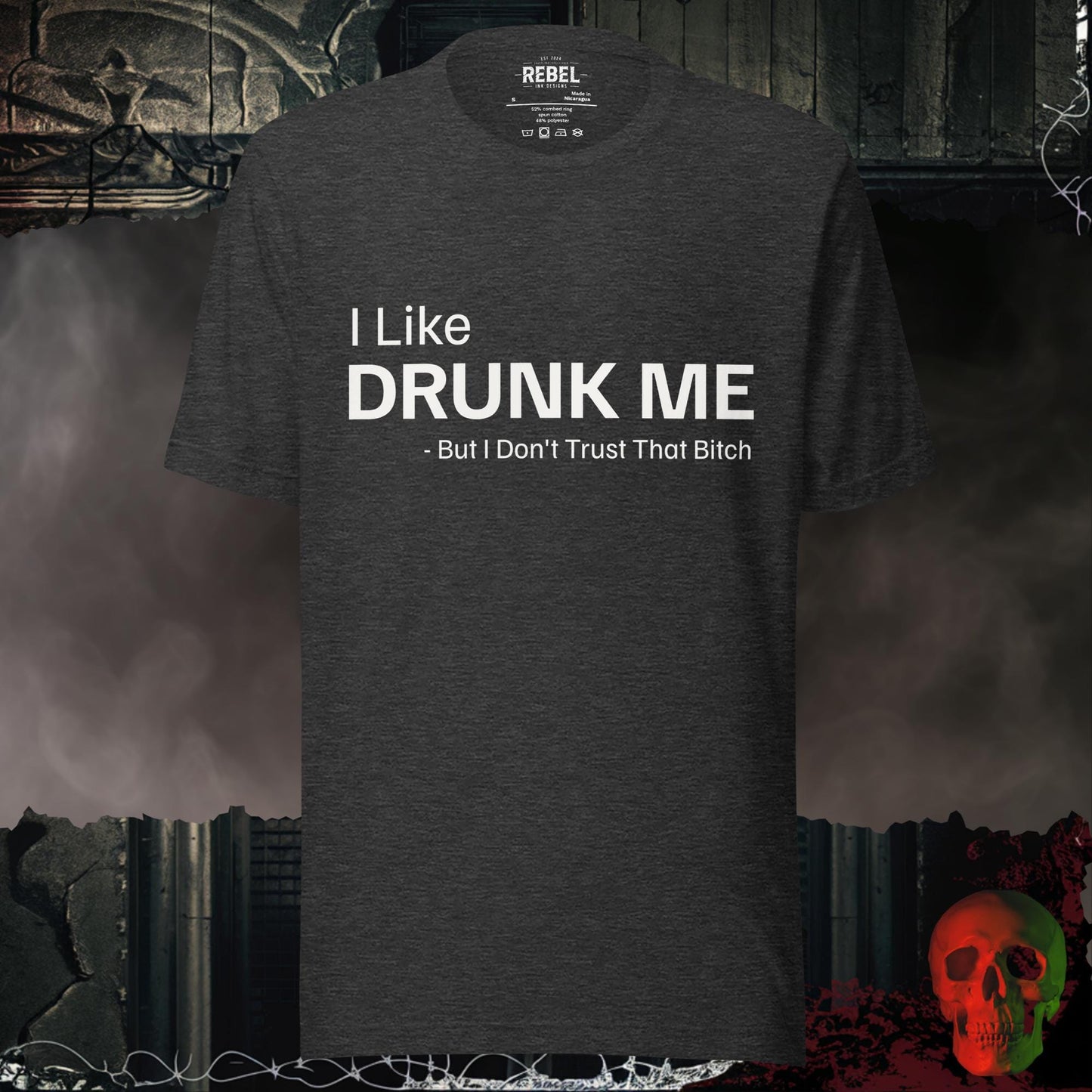 T-Shirt Dark Grey Heather / S I Like Drunk Me Tee