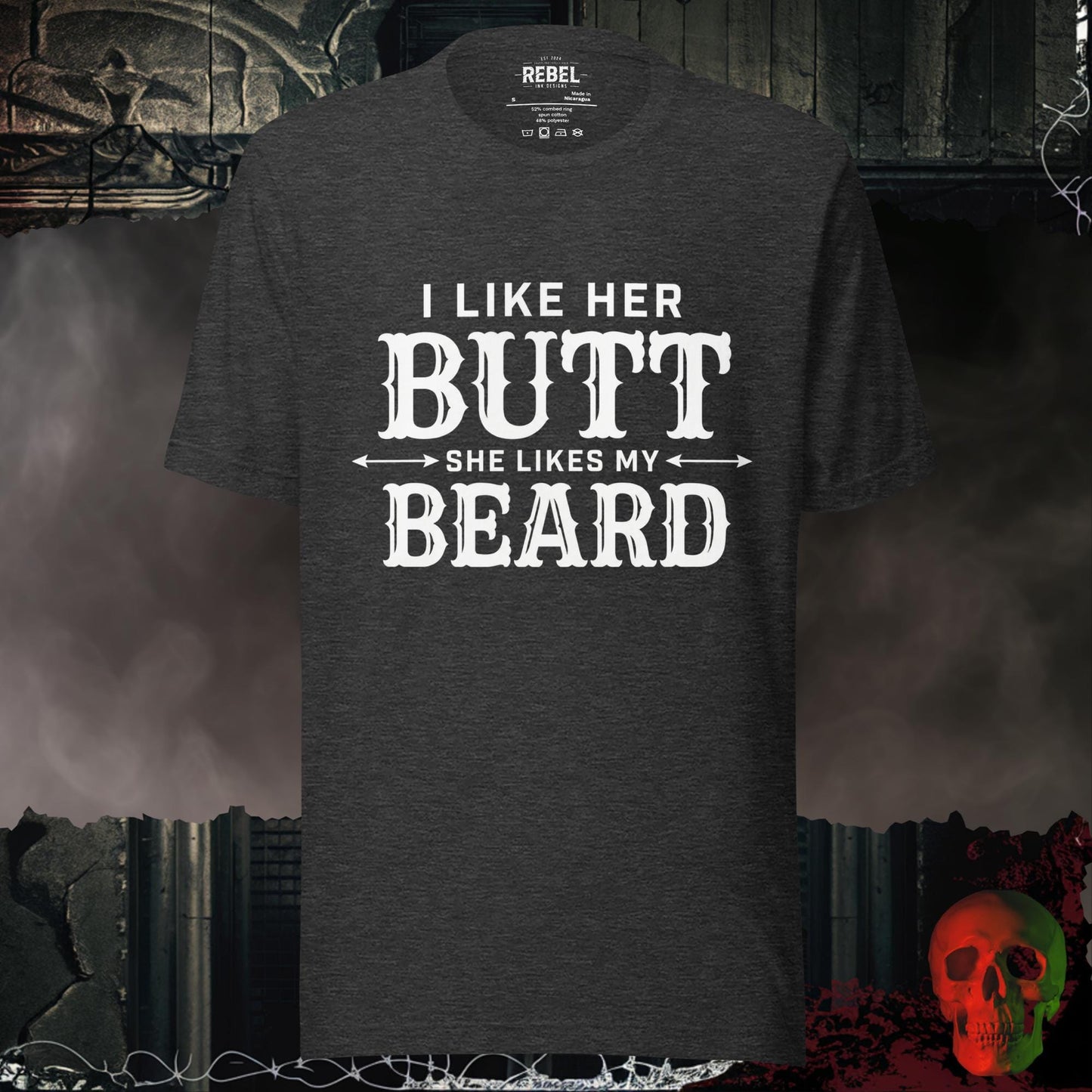 T-Shirt Dark Grey Heather / S I Like Her Butt She Likes My Beard Tee