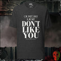 T-Shirt Dark Grey Heather / S I'm Not Shy I Just Don't Like You Graphic Tee | Rebel Ink Designs