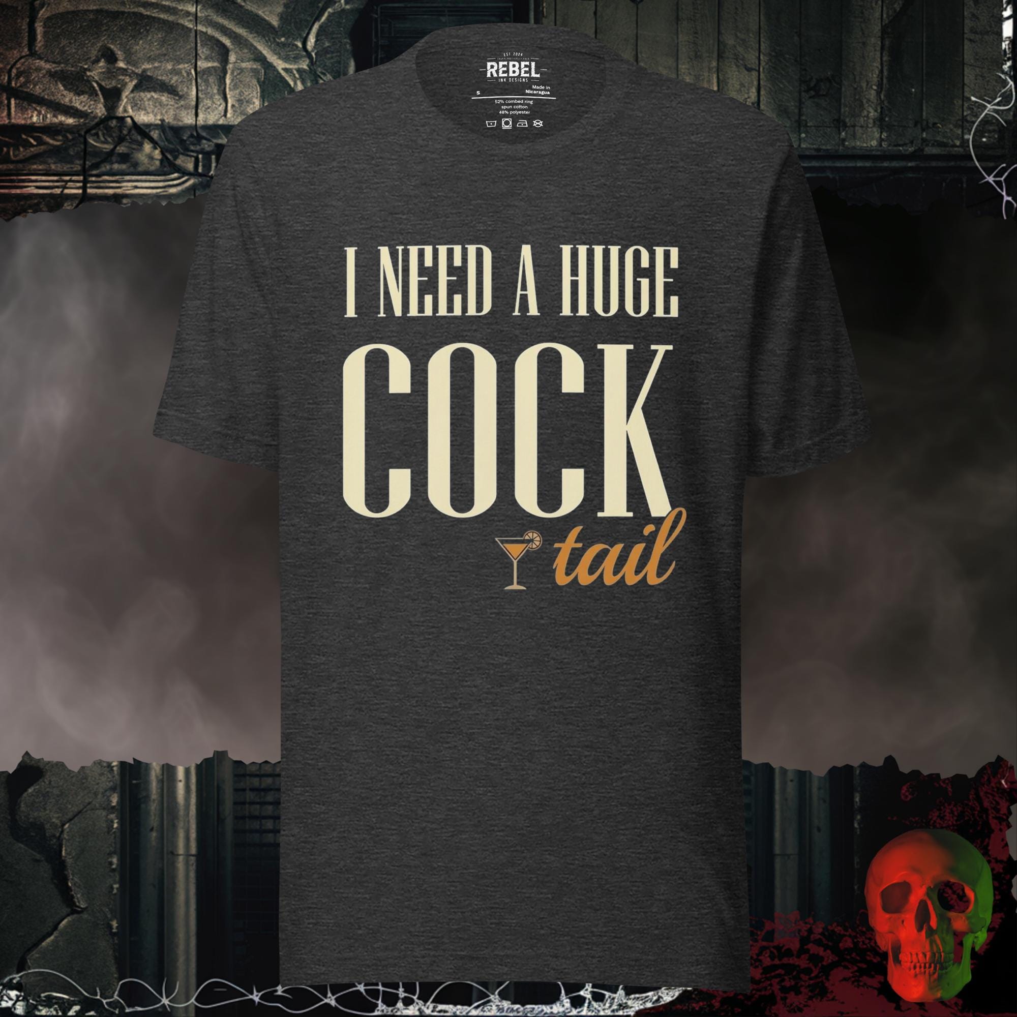 T-Shirt Dark Grey Heather / S I Need a Huge Cocktail Bold Graphic Statement Tee | Rebel Ink
