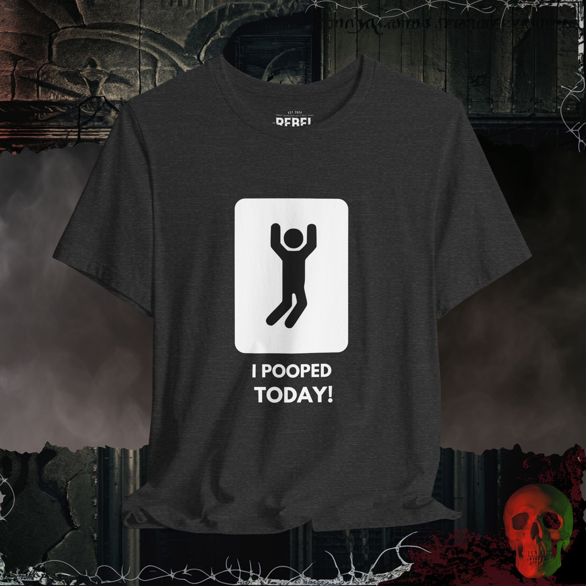 T-Shirt Dark Grey Heather / S I Pooped Today Tee