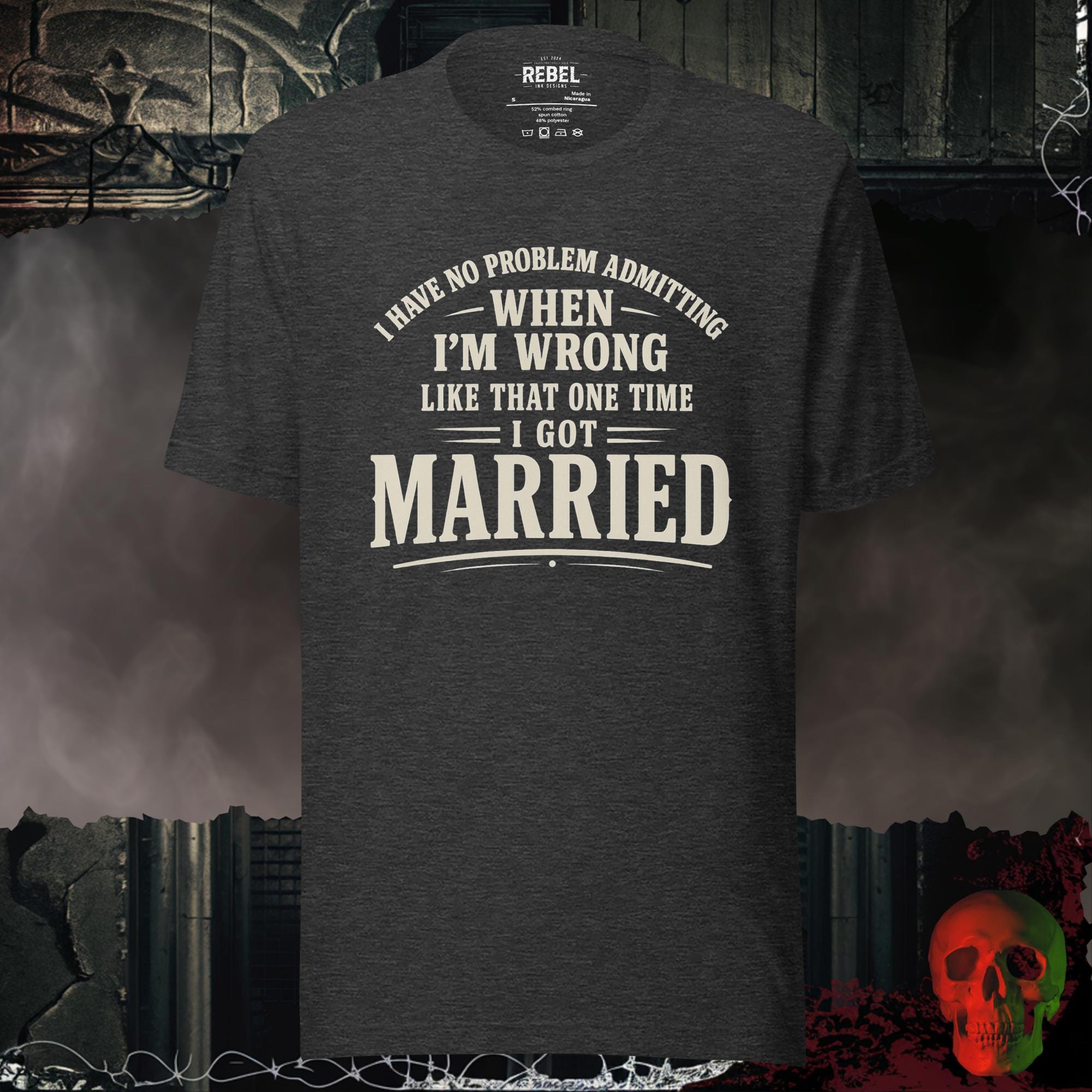T-Shirt Dark Grey Heather / S I Was Wrong Once Graphic Tee | Rebel Ink Designs