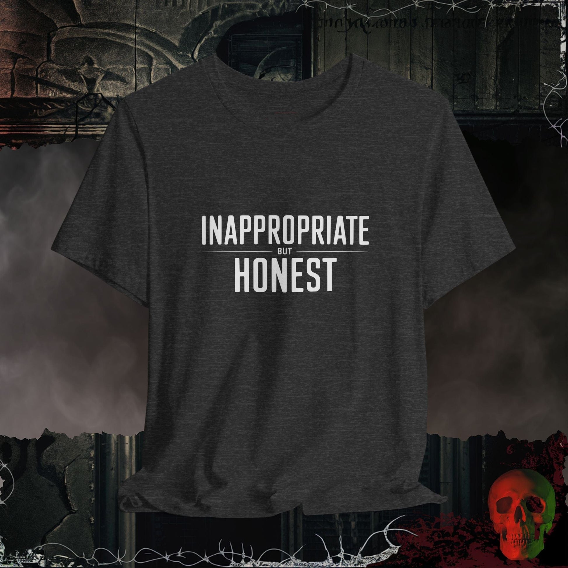 T-Shirt Dark Grey Heather / S Inappropriate but Honest
