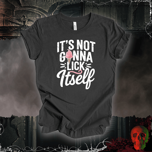 T-Shirt Dark Grey Heather / S It's Not Gonna... Tee
