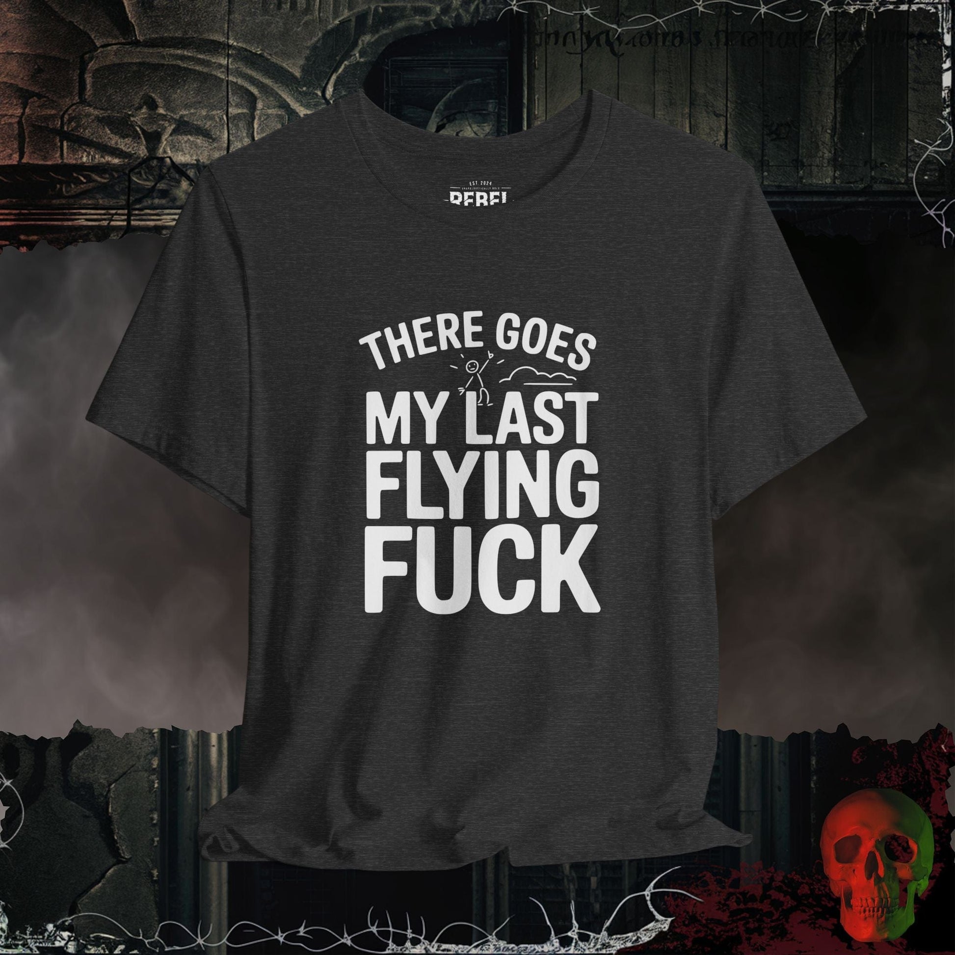 T-Shirt Dark Grey Heather / S Last Flying F#ck Tee