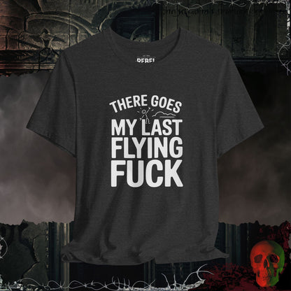 T-Shirt Dark Grey Heather / S Last Flying F#ck Tee