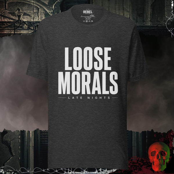 Loose Morals Late Nights