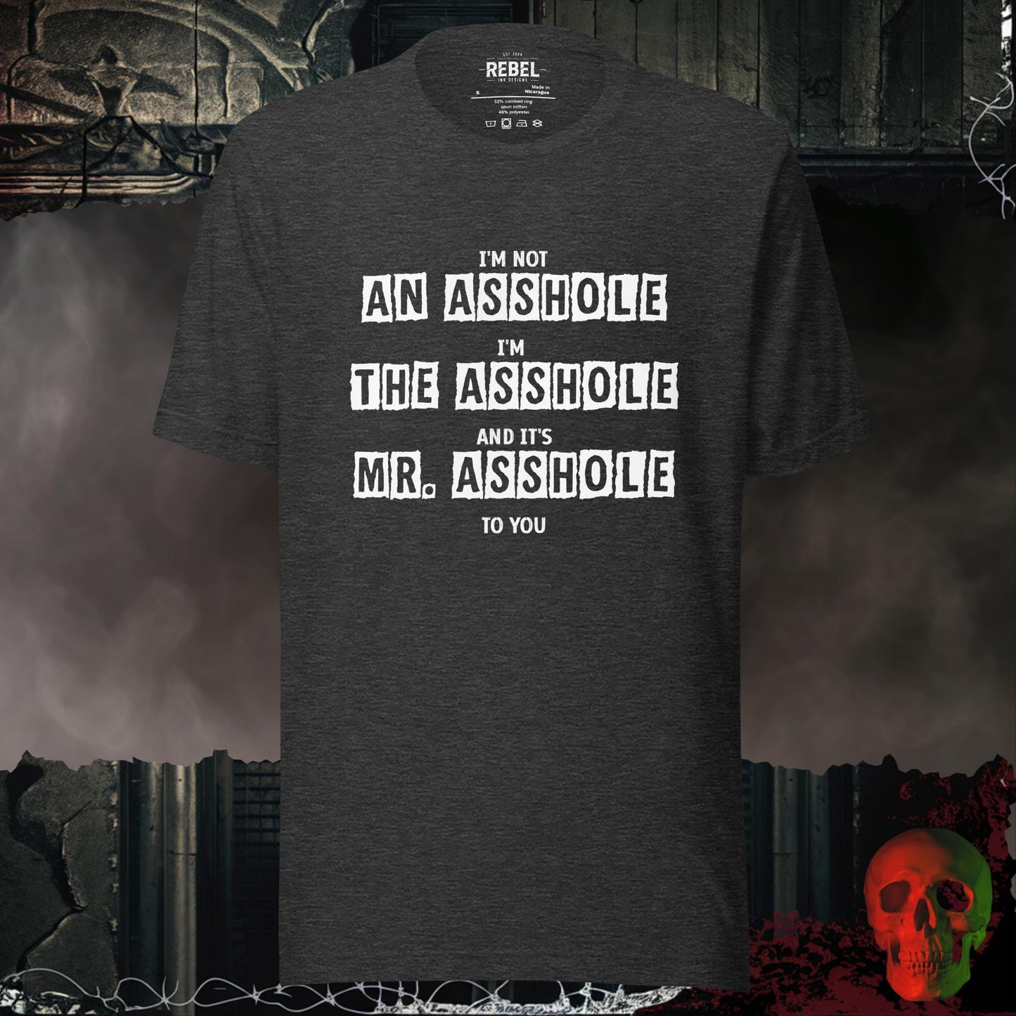 T-Shirt Dark Grey Heather / S Mr. Asshole Tee