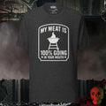 T-SHIRT Dark Grey Heather / S My Meat Is 100% Going In Your Mouth Graphic Tee | Rebel Ink Designs