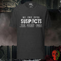 T-Shirt Dark Grey Heather / S No One Ever Suspects Tee