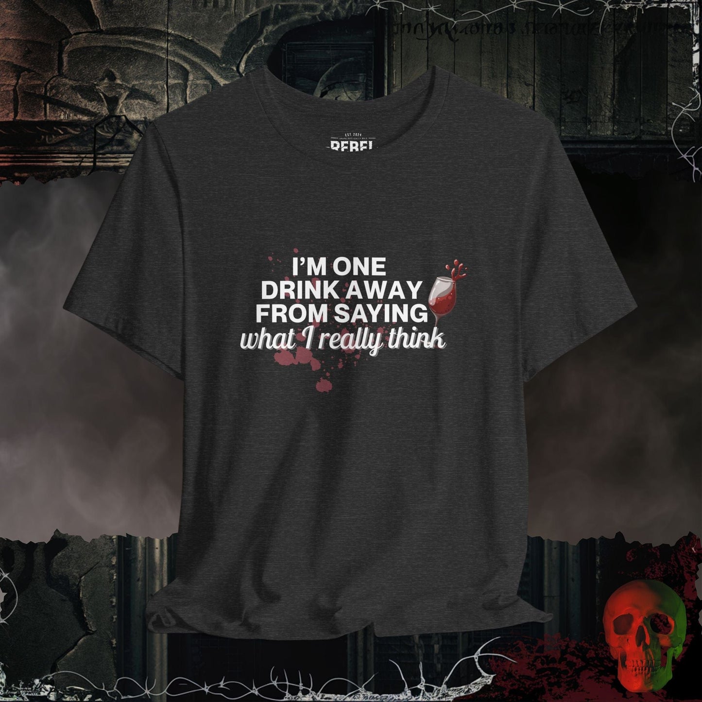 T-Shirt Dark Grey Heather / S One Drink Away T-Shirt