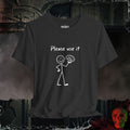 T-Shirt Dark Grey Heather / S Please Use It T-Shirt