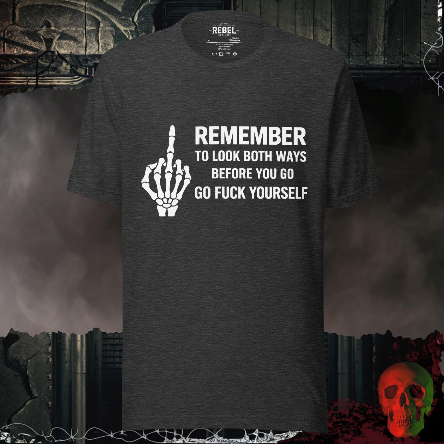 T-Shirt Dark Grey Heather / S Remember to Look Both Ways Tee