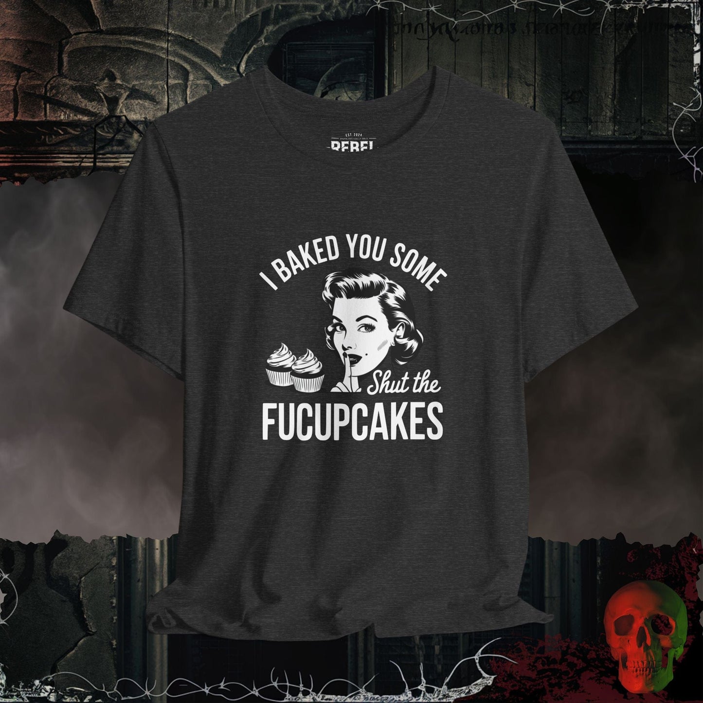 T-Shirt Dark Grey Heather / S Shut the Fucupcakes Tee