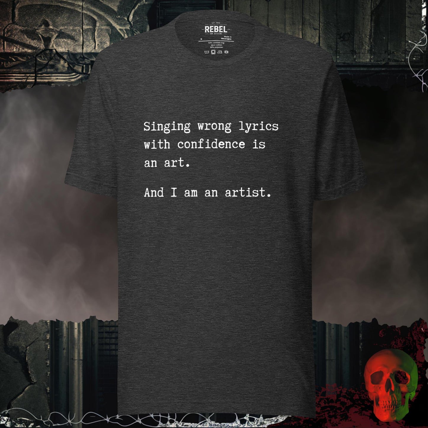 T-Shirt Dark Grey Heather / S Singing Wrong Lyrics with Confidence T-Shirt