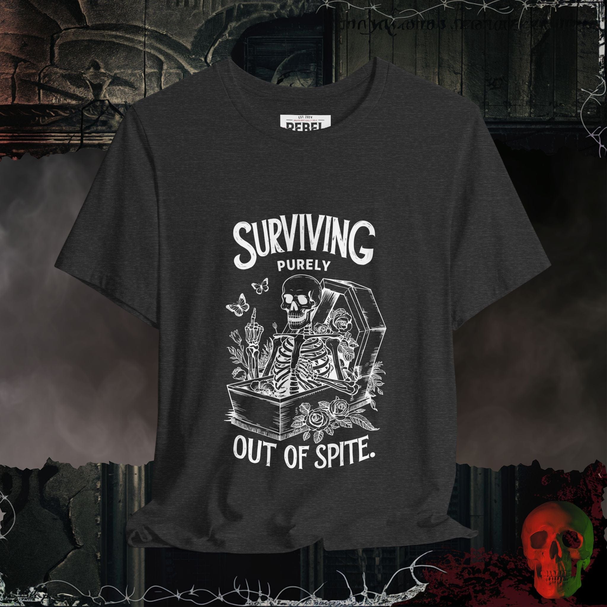 T-Shirt Dark Grey Heather / S Surviving Out of Spite!