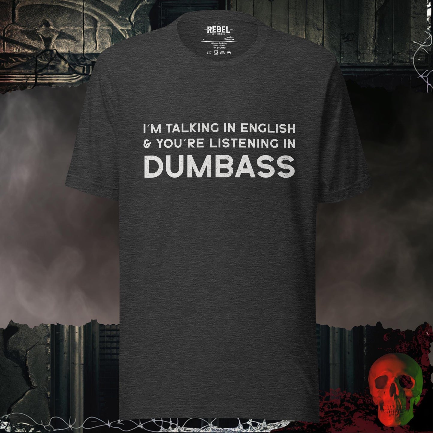 T-Shirt Dark Grey Heather / S Talking in Dumbass T-Shirt