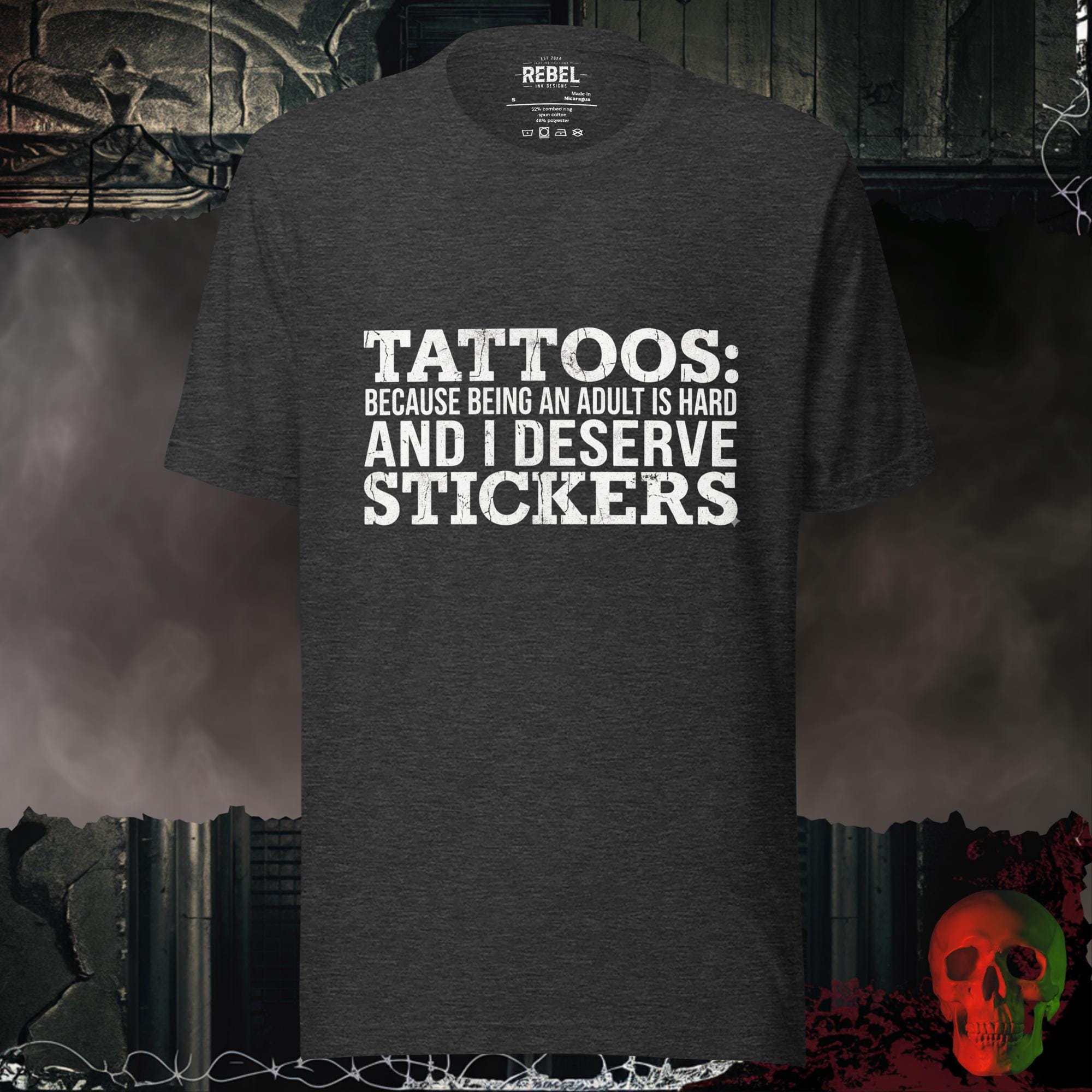 T-Shirt Dark Grey Heather / S Tattoos Are Just Stickers Graphic Tee | Rebel Ink Designs