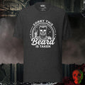 T-Shirt Dark Grey Heather / S This Beard is Taken Tee