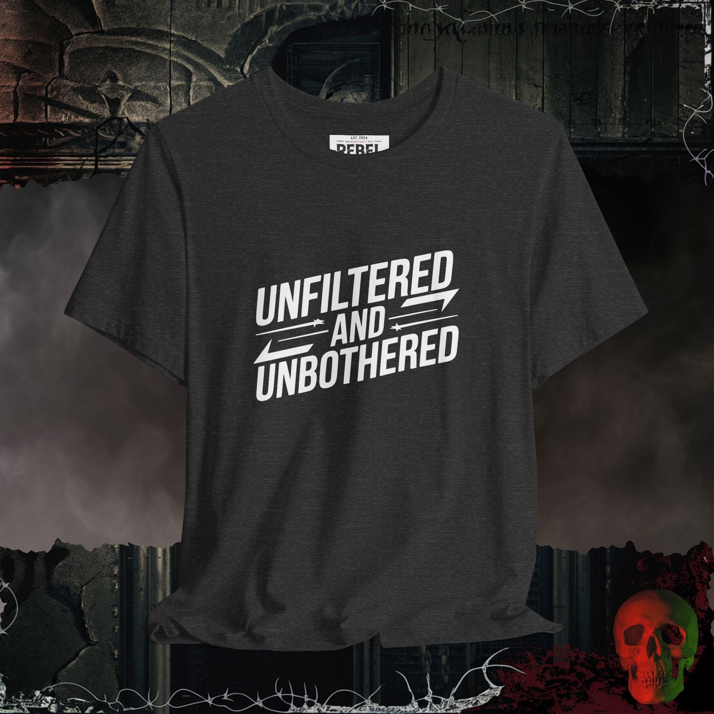 T-Shirt Dark Grey Heather / S Unfiltered and Unbothered T-Shirt