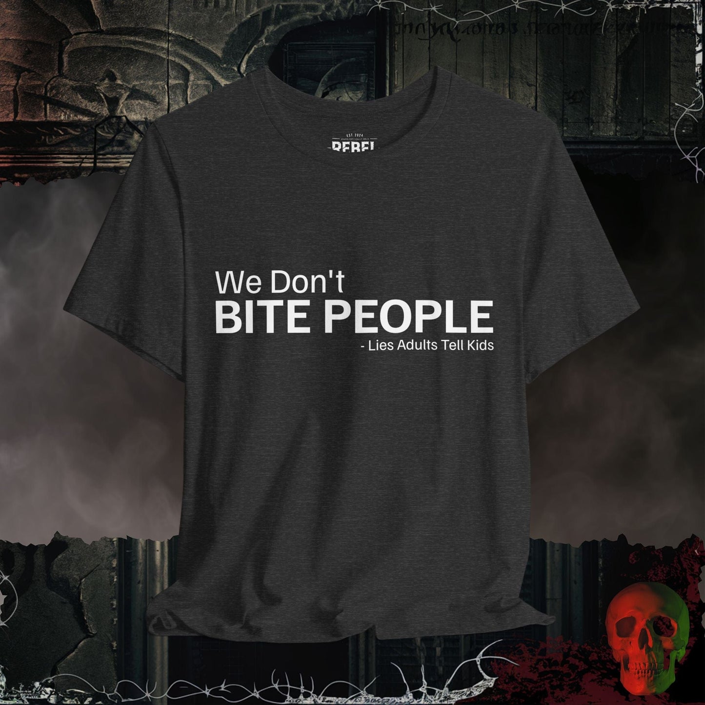 T-Shirt Dark Grey Heather / S We Don't Bite People Tee