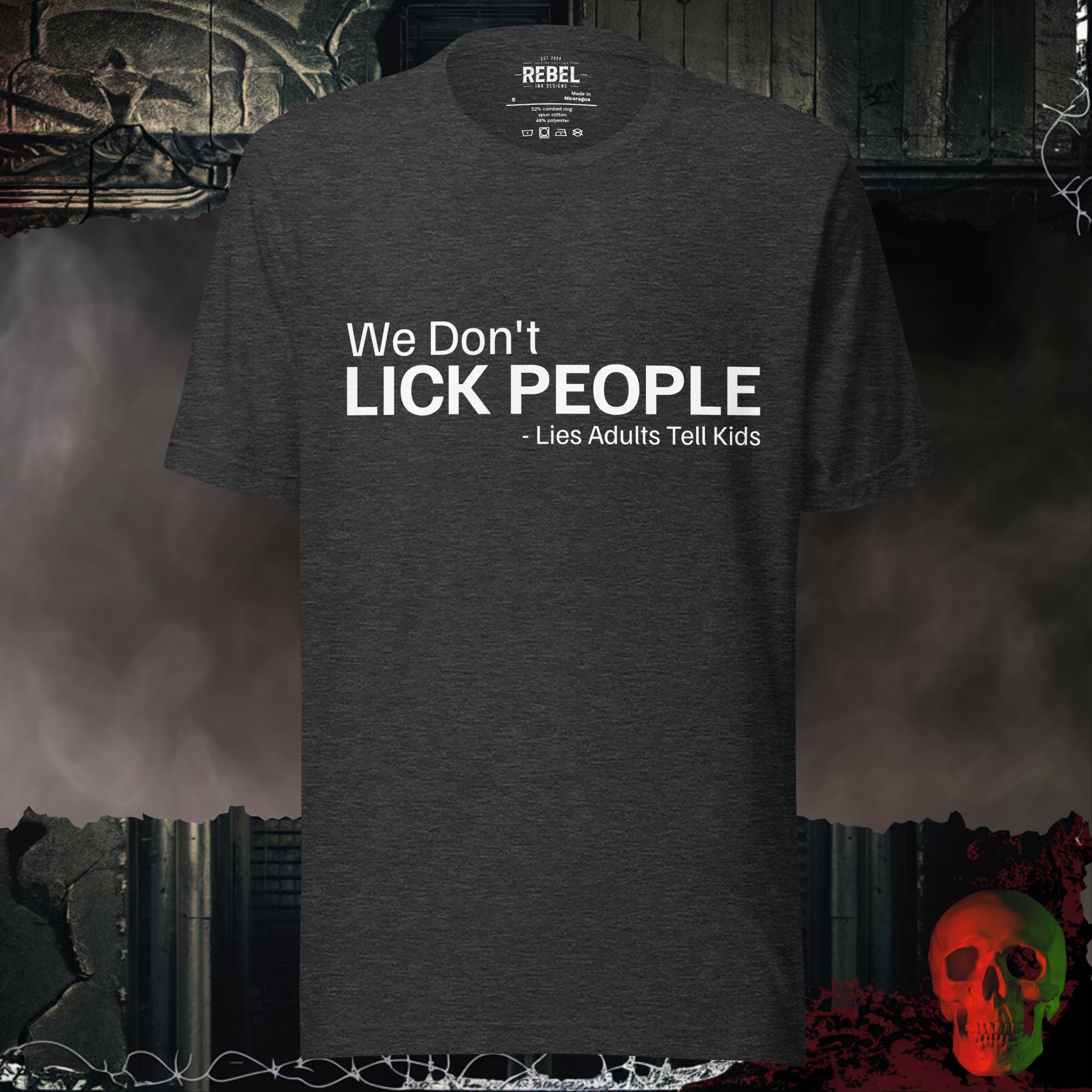 T-Shirt Dark Grey Heather / S We Don't Lick People Graphic Tee | Rebel Ink Designs