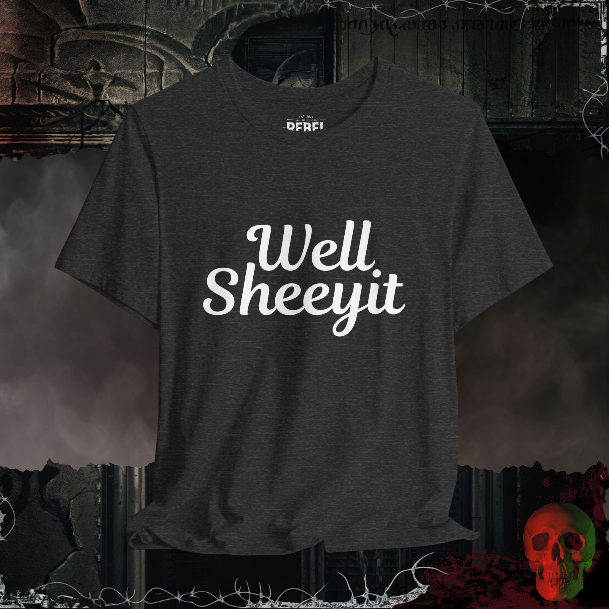 T-Shirt Dark Grey Heather / S Well Sheeyit T-Shirt
