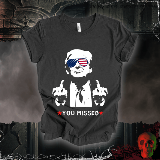 T-Shirt Dark Grey Heather / S You Missed! T-Shirt