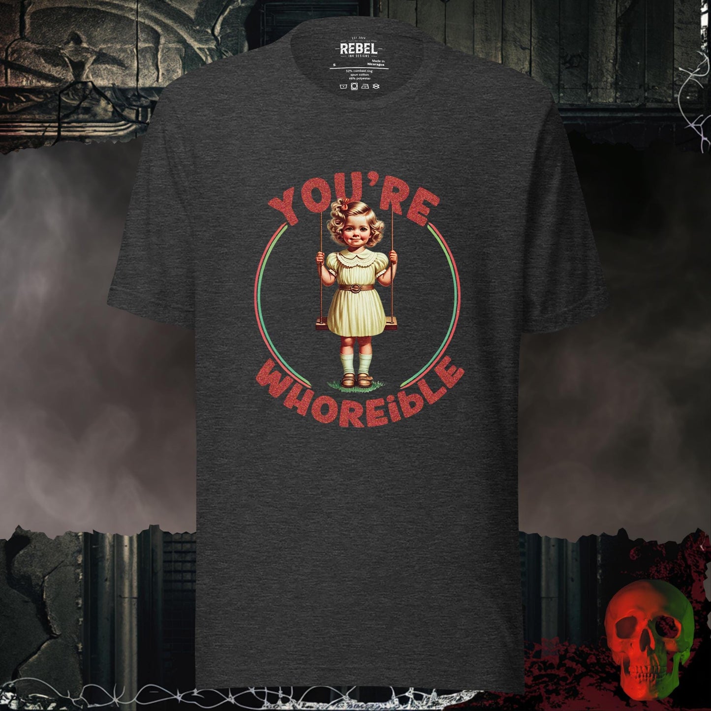 T-Shirt Dark Grey Heather / S You're Whoreible Tee