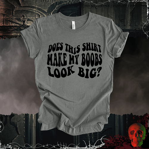 T-Shirt Deep Heather / S Big Boobs?  Tee