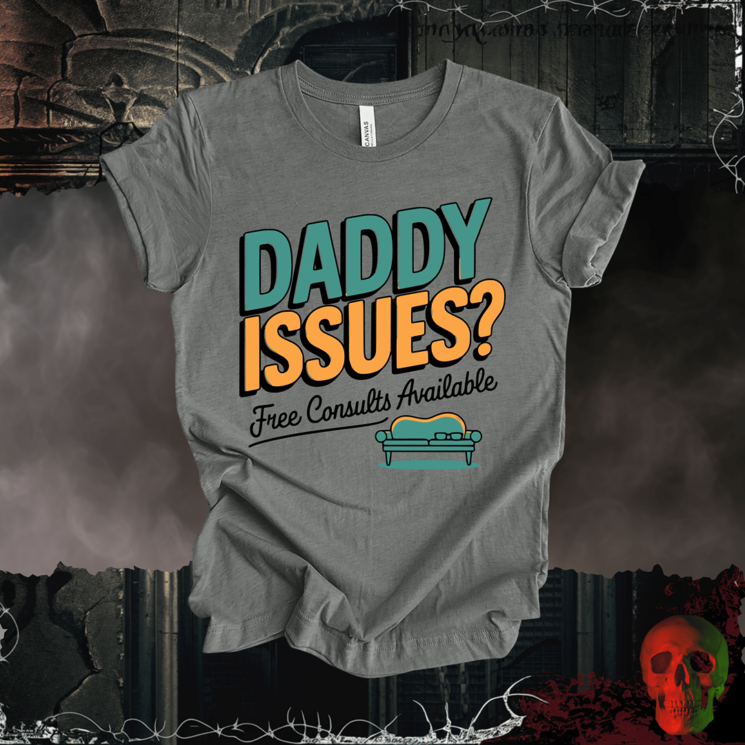 T-Shirt Deep Heather / S Daddy Issues? Therapist Tee
