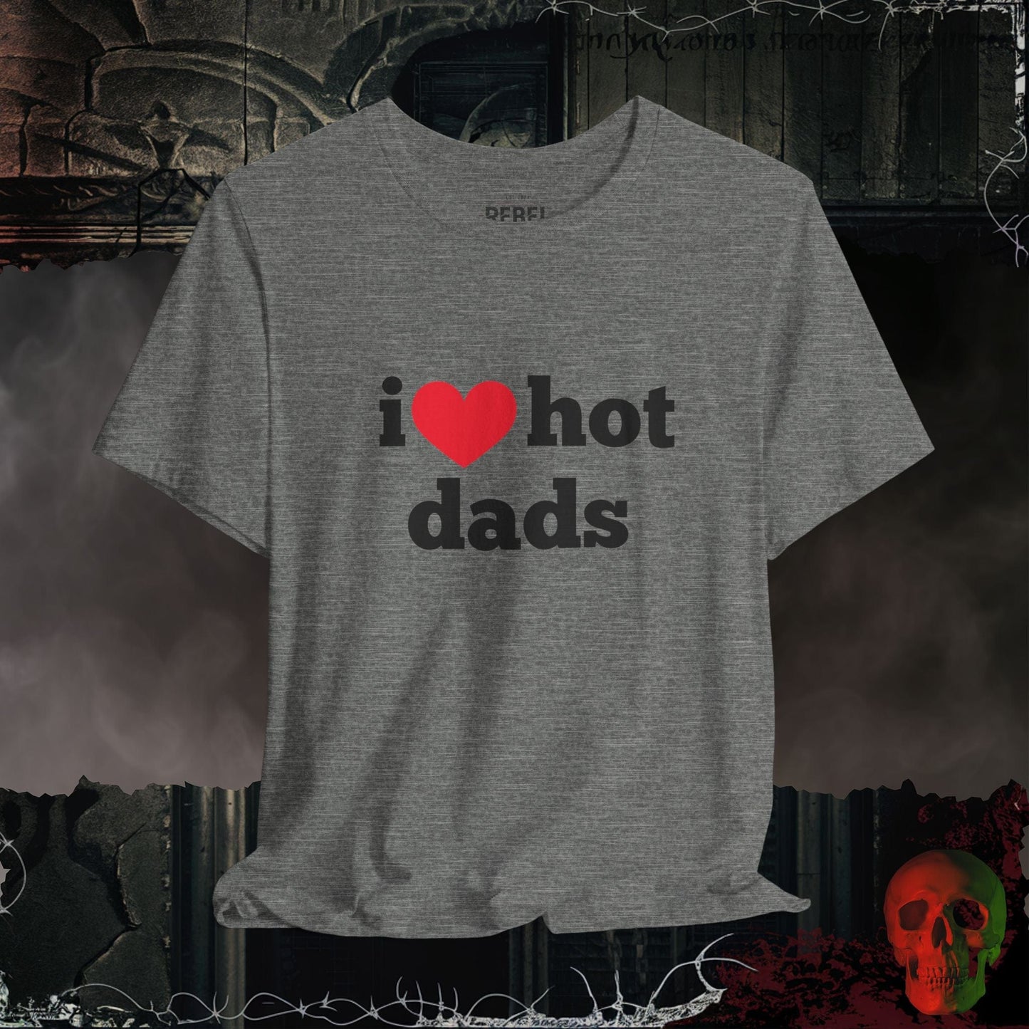 T-Shirt Deep Heather / S I ❤️ Hot Dads T-shirt