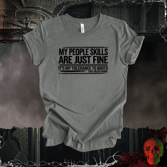 T-Shirt Deep Heather / S People Skills Are Fine T-Shirt